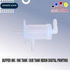 Buffer Ink / Ink Tank / Sub Tank Mesin Digital Printing
